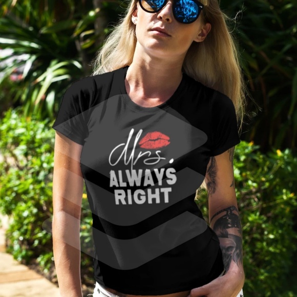 Mrs. ALWAYS RIGHT - Picture 1 of 1